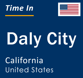 Current local time in Daly City, California, United States