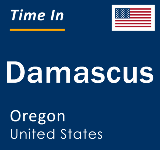 Current local time in Damascus, Oregon, United States