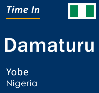 Current time in Damaturu, Yobe, Nigeria