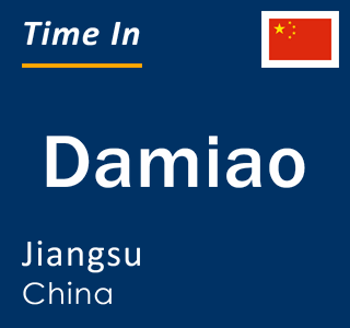 Current local time in Damiao, Jiangsu, China