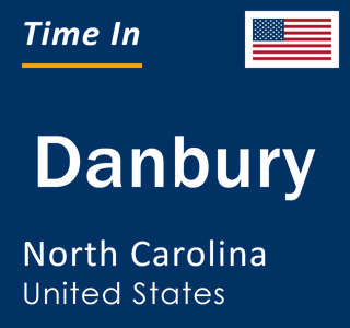 Current local time in Danbury, North Carolina, United States