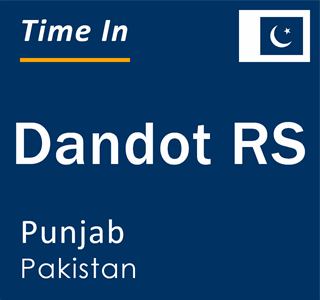 Current local time in Dandot RS, Punjab, Pakistan