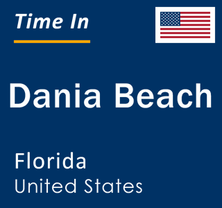 Current local time in Dania Beach, Florida, United States