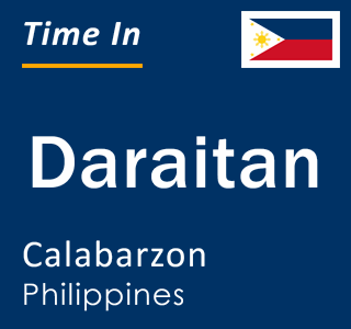 Current local time in Daraitan, Calabarzon, Philippines