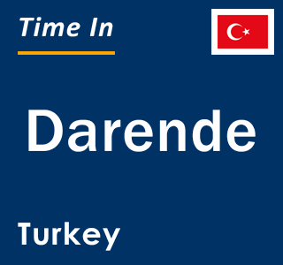 Current local time in Darende, Turkey