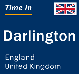 Current local time in Darlington, England, United Kingdom