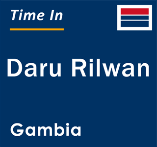 Current local time in Daru Rilwan, Gambia