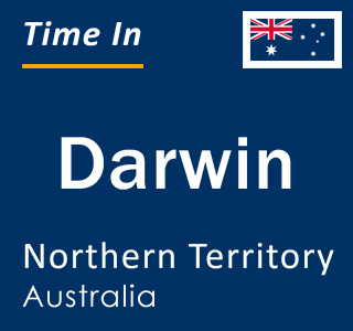 Current time in Darwin, Northern Territory, Australia