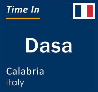 Current local time in Dasa, Calabria, Italy