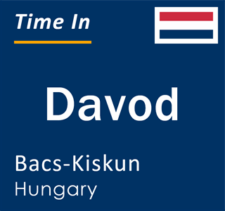 Current local time in Davod, Bacs-Kiskun, Hungary