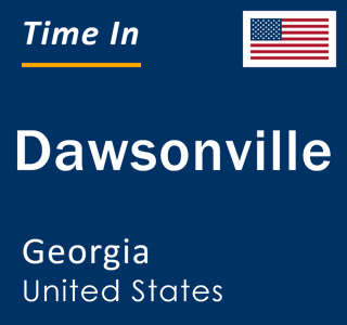 Current local time in Dawsonville, Georgia, United States