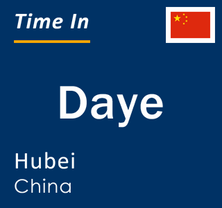 Current time in Daye, Hubei, China