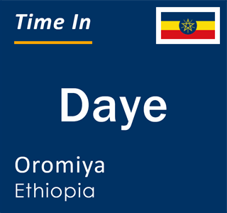 Current local time in Daye, Oromiya, Ethiopia