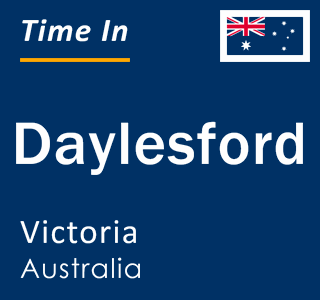Current local time in Daylesford, Victoria, Australia