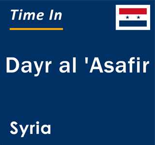 Current local time in Dayr al 'Asafir, Syria