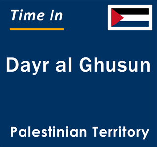 Current local time in Dayr al Ghusun, Palestinian Territory