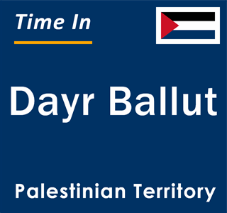 Current local time in Dayr Ballut, Palestinian Territory