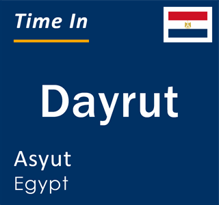 Current local time in Dayrut, Asyut, Egypt