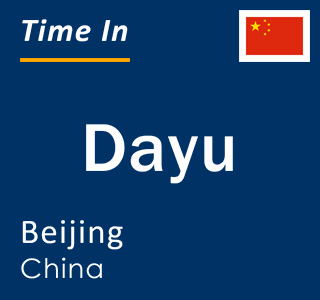Current local time in Dayu, Beijing, China