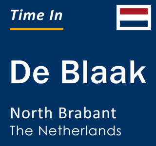 Current local time in De Blaak, North Brabant, The Netherlands