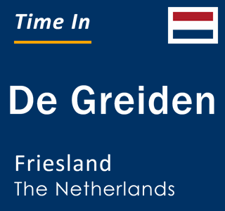 Current local time in De Greiden, Friesland, Netherlands