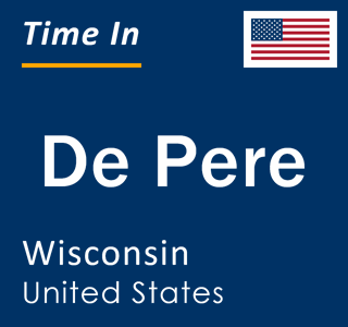 Current local time in De Pere, Wisconsin, United States