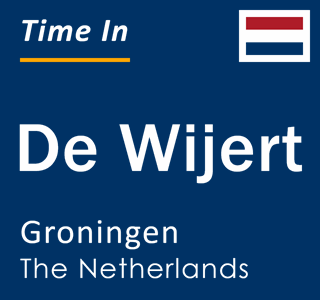 Current local time in De Wijert, Groningen, The Netherlands