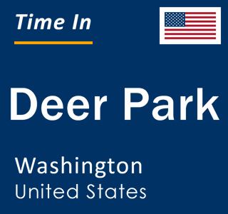 Current local time in Deer Park, Washington, United States