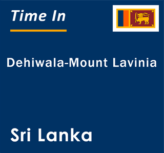 Current time in Dehiwala-Mount Lavinia, Sri Lanka