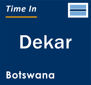 Current local time in Dekar, Botswana