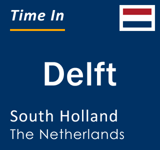 Current local time in Delft, South Holland, The Netherlands