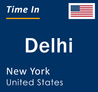 Current local time in Delhi, New York, United States