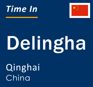 Current local time in Delingha, Qinghai, China