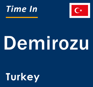 Current local time in Demirozu, Turkey