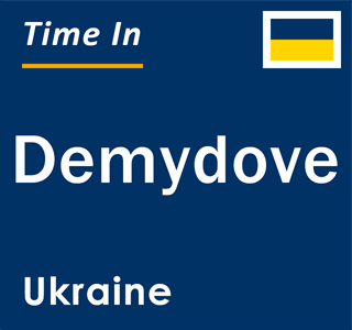 Current local time in Demydove, Ukraine