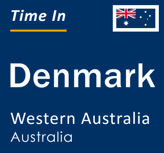 Current local time in Denmark, Western Australia, Australia