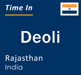 Current local time in Deoli, Rajasthan, India