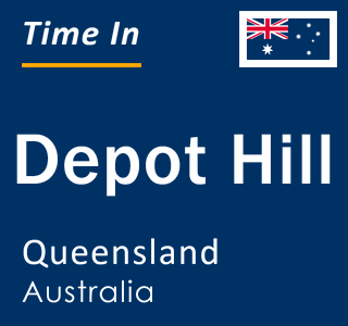 Current local time in Depot Hill, Queensland, Australia