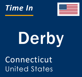 Current local time in Derby, Connecticut, United States