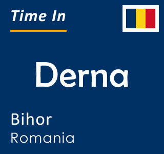 Current time in Derna, Bihor, Romania
