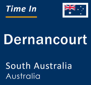 Current local time in Dernancourt, South Australia, Australia
