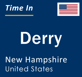 Current local time in Derry, New Hampshire, United States