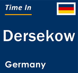 Current local time in Dersekow, Germany