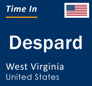 Current local time in Despard, West Virginia, United States