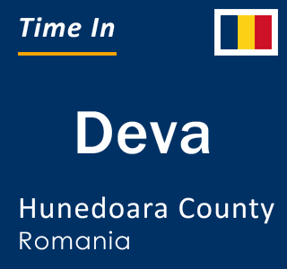 Current local time in Deva, Hunedoara County, Romania