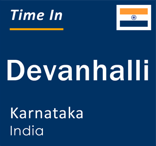 Current local time in Devanhalli, Karnataka, India
