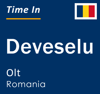 Current local time in Deveselu, Olt, Romania