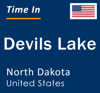 Current local time in Devils Lake, North Dakota, United States