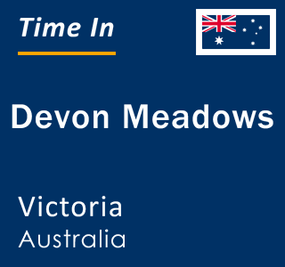 Current local time in Devon Meadows, Victoria, Australia