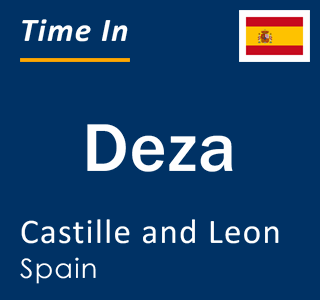 Current local time in Deza, Castille and Leon, Spain